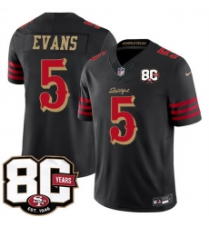 Men San Francisco 49ers 5 Mike Evans Black 80th Anniversary Patch Rivalries 2026 F U S E Vapor Untouchabl Limited Stitched Football Jersey Men San Francisco 49ers 5 Mike Evans Black 80th Anniversary Patch Rivalries 2026 F U S E Vapor Untouchabl Limited Stitched Football Jersey